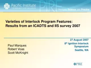 Varieties of Interlock Program Features: Results from an ICADTS and IIS survey 2007