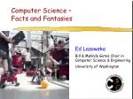 Computer Science – Facts and Fantasies - slide 1