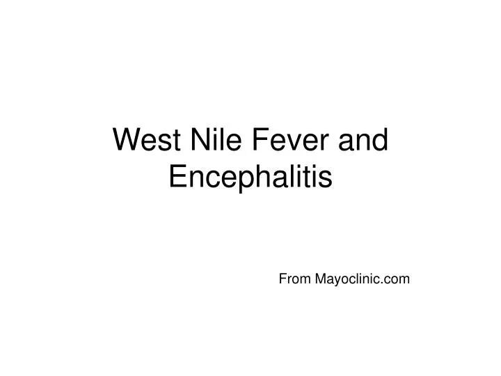 west nile fever and encephalitis