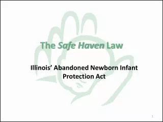 The Safe Haven Law