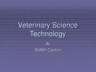 Veterinary Science Technology