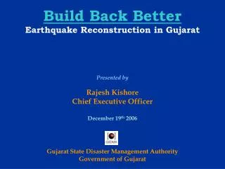 Build Back Better Earthquake Reconstruction in Gujarat