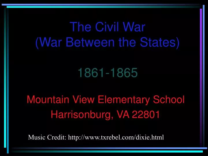 the civil war war between the states 1861 1865