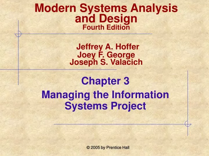 chapter 3 managing the information systems project