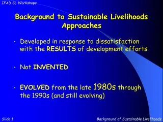 Background to Sustainable Livelihoods Approaches