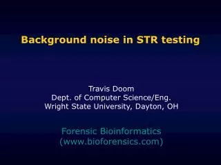 Background noise in STR testing