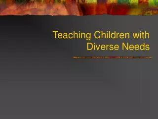 Teaching Children with Diverse Needs