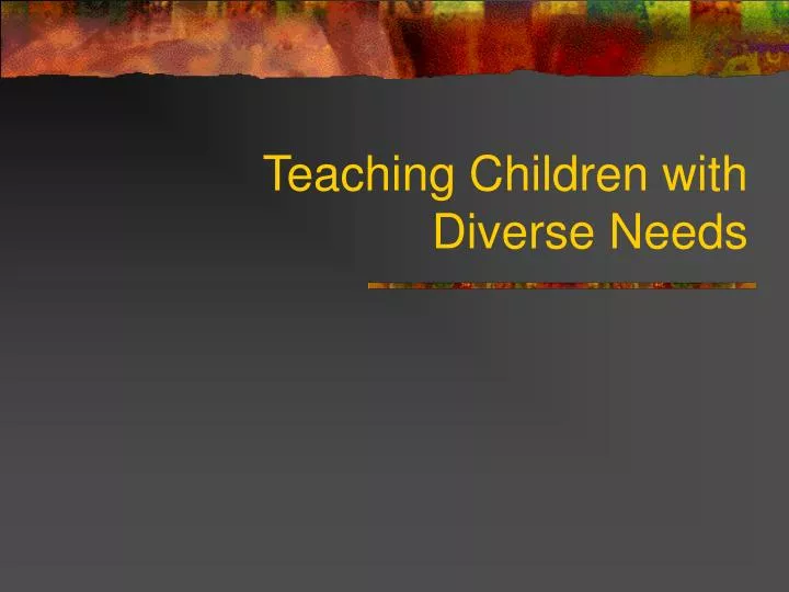 teaching children with diverse needs