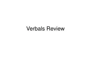 Verbals Review