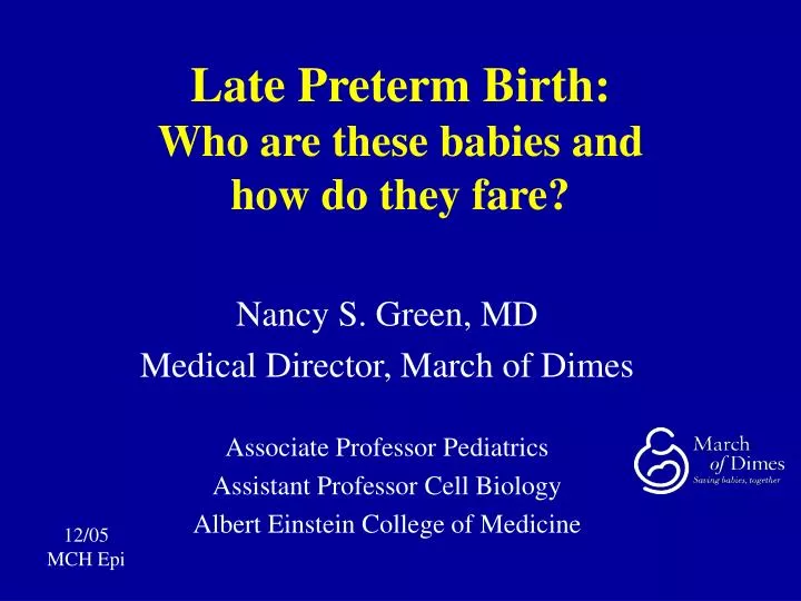 late preterm birth who are these babies and how do they fare