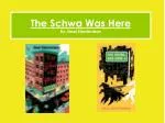 The Schwa Was Here By: Neal Shusterman
