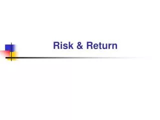 Risk &amp; Return