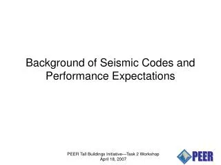 Background of Seismic Codes and Performance Expectations