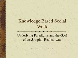 Knowledge Based Social Work