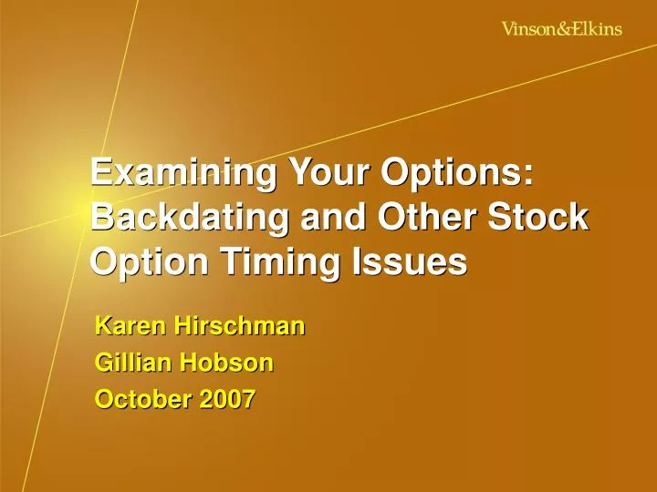examining your options backdating and other stock option timing issues