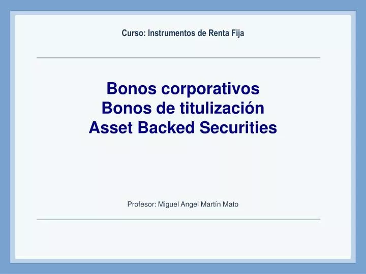 bonos corporativos bonos de titulizaci n asset backed securities