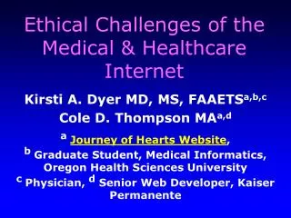 Ethical Challenges of the Medical &amp; Healthcare Internet