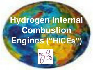 Hydrogen Internal Combustion Engines (“HICEs”)