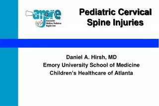Pediatric Cervical Spine Injuries