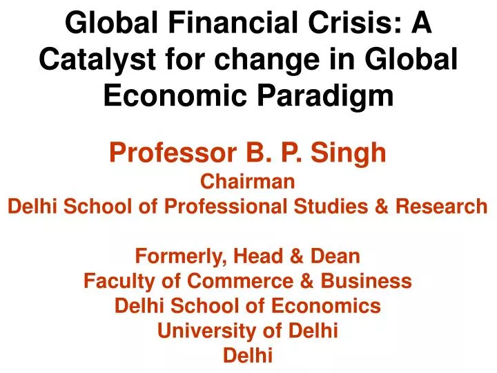 global financial crisis a catalyst for change in global economic paradigm