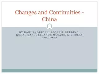 Changes and Continuities - China