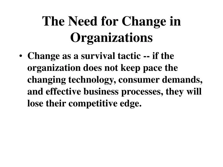 the need for change in organizations