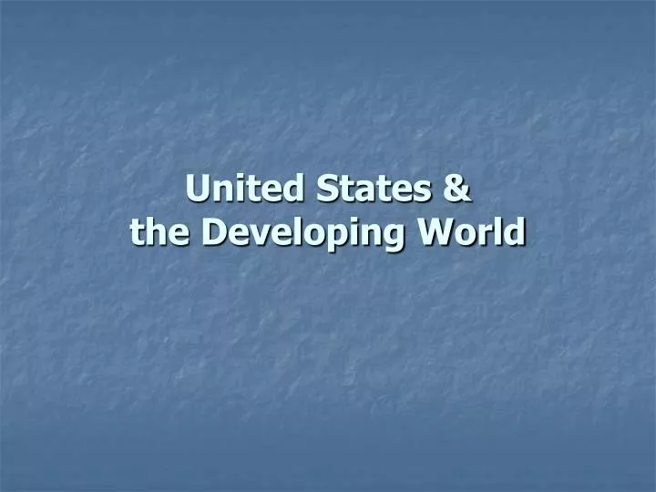 united states the developing world