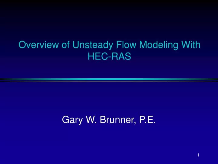 overview of unsteady flow modeling with hec ras