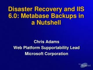 Disaster Recovery and IIS 6.0: Metabase Backups in a Nutshell
