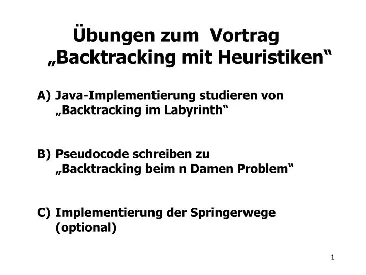 bungen zum vortrag backtracking mit heuristiken