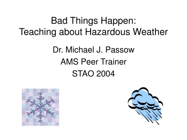 bad things happen teaching about hazardous weather