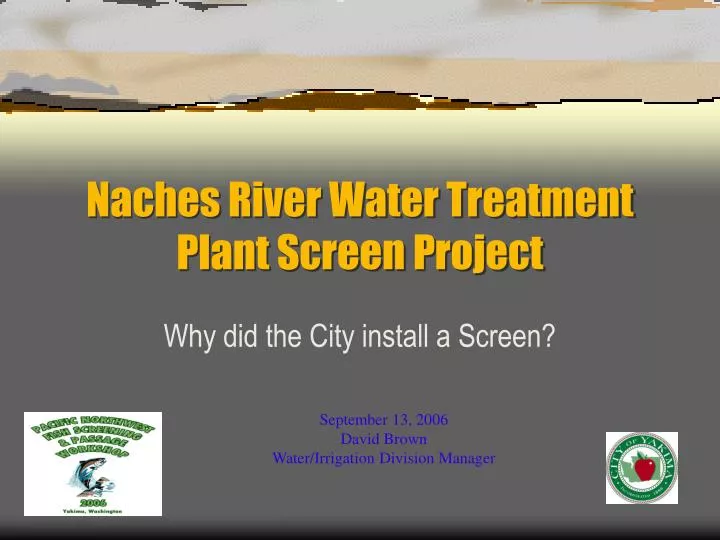 naches river water treatment plant screen project