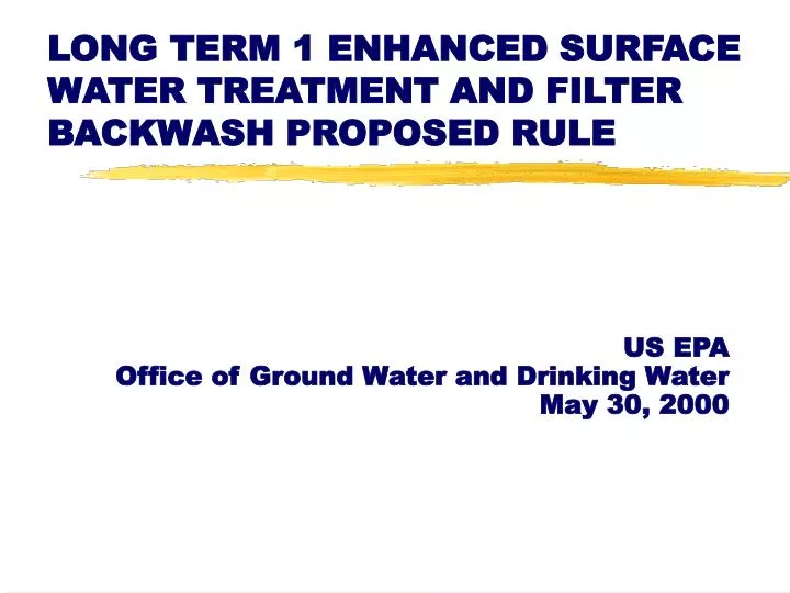 long term 1 enhanced surface water treatment and filter backwash proposed rule