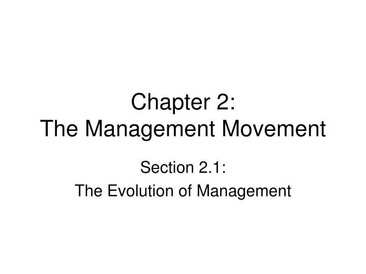 chapter 2 the management movement
