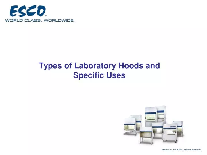 types of laboratory hoods and specific uses