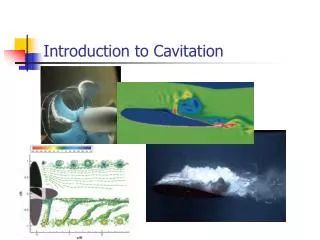 Introduction to Cavitation