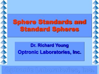 Sphere Standards and Standard Spheres