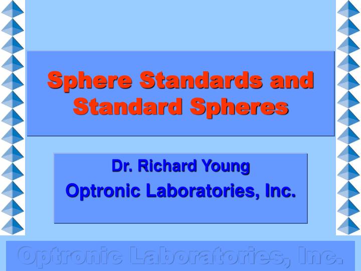 sphere standards and standard spheres