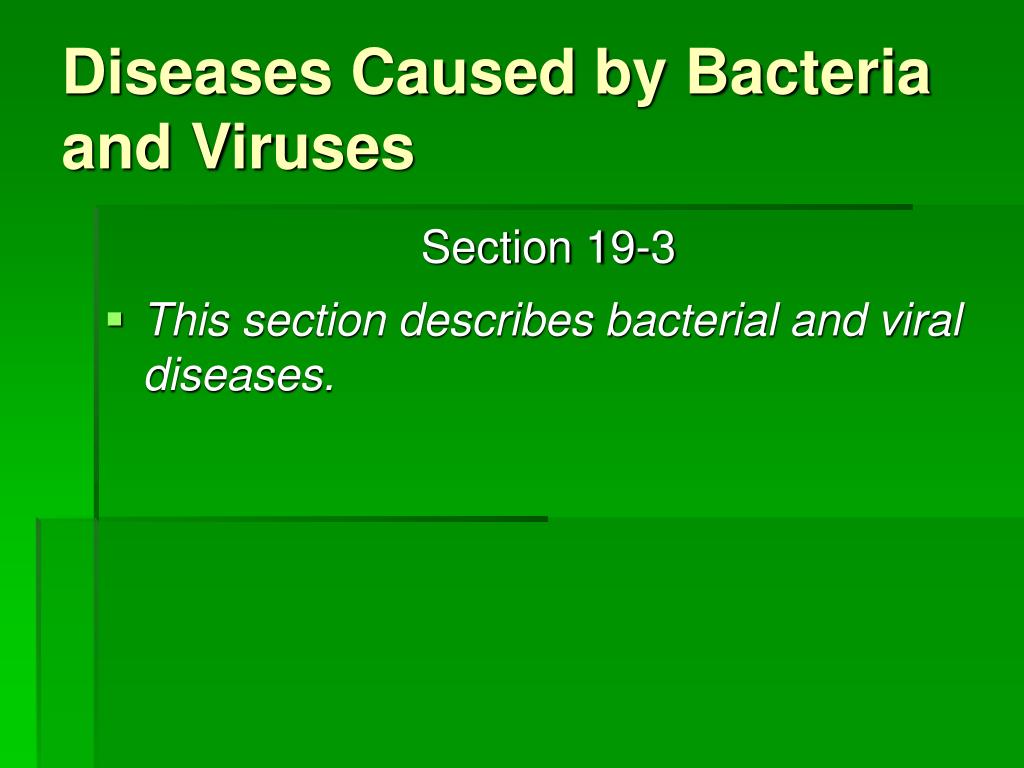 PPT - Diseases Caused by Bacteria and Viruses PowerPoint Presentation ...