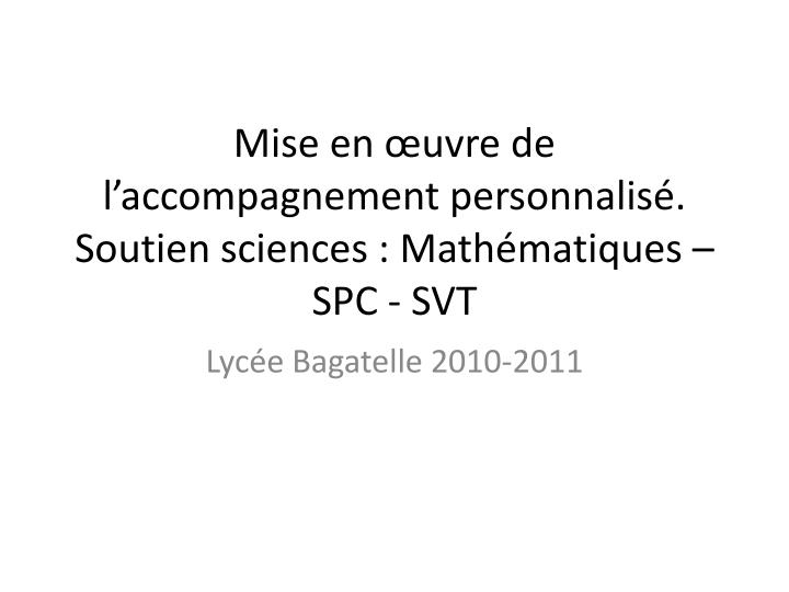 mise en uvre de l accompagnement personnalis soutien sciences math matiques spc svt