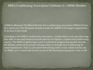 MMA Conditioning Association Celebrates Is 1