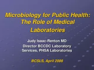 Microbiology for Public Health: The Role of Medical Laboratories