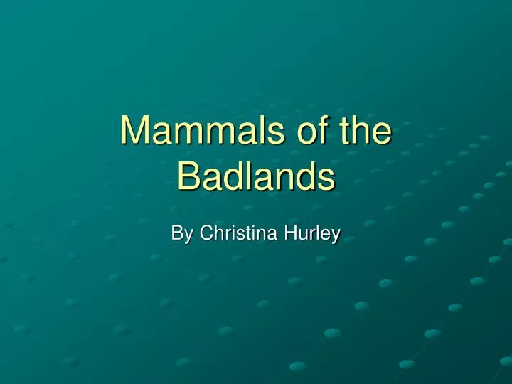 mammals of the badlands