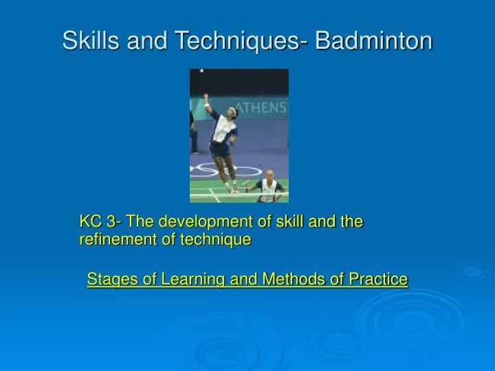 skills and techniques badminton