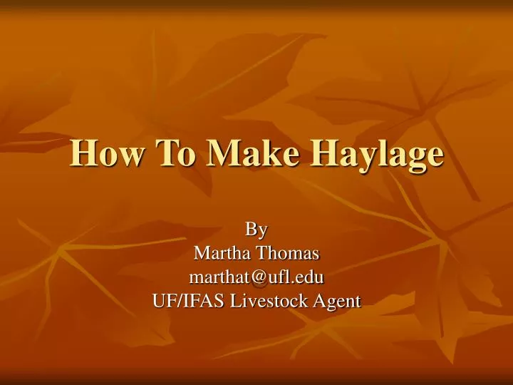 how to make haylage