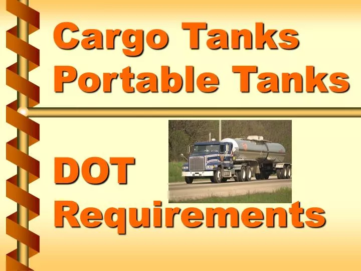 cargo tanks portable tanks dot requirements
