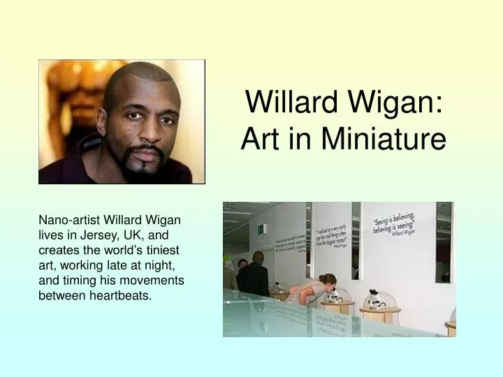 willard wigan art in miniature