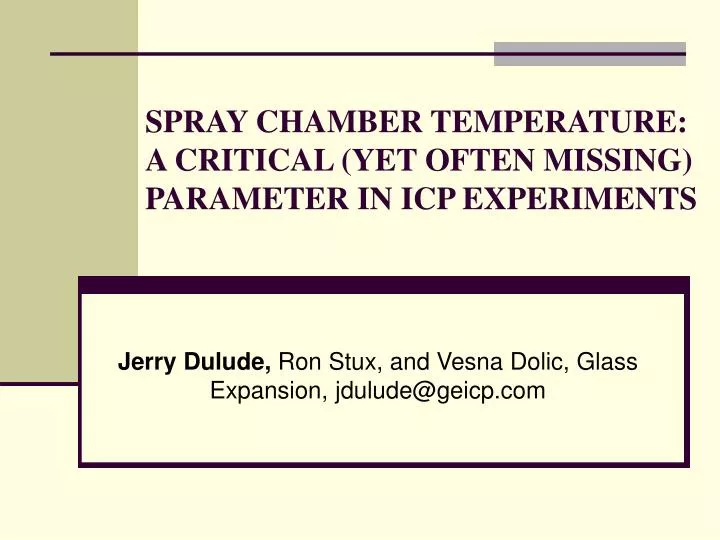 spray chamber temperature a critical yet often missing parameter in icp experiments