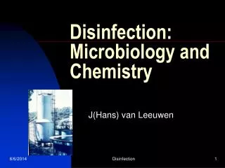Disinfection: Microbiology and Chemistry