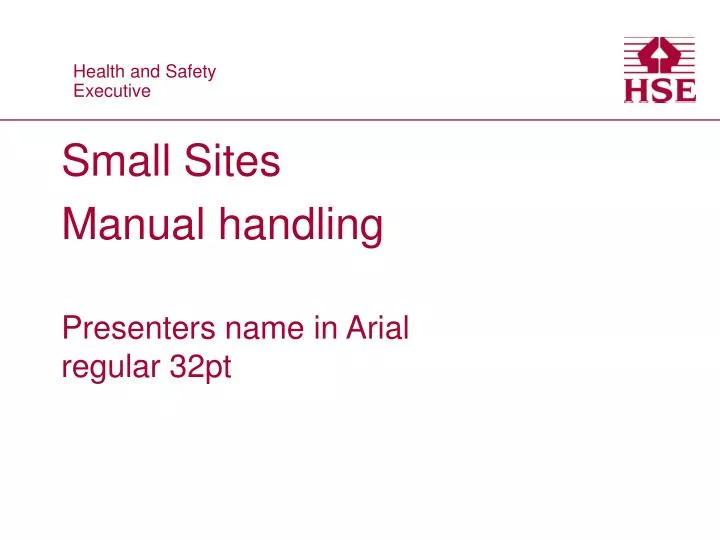 small sites manual handling
